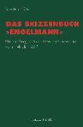 Das Skizzenbuch "Engelmann"