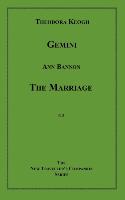 Gemini/The Marriage