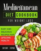 MEDITERRANEAN DIET COOKBOOK FOR WEIGHT LOSS