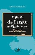 Histoire de l'école en Martinique
