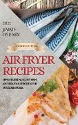 AIR FRYER RECIPES 2021 - SECOND EDITION