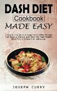 Dash diet cookbook Made easy