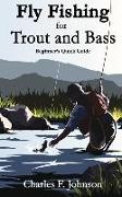 Fly Fishing for Trout and Bass