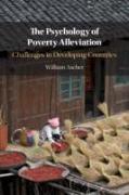 The Psychology of Poverty Alleviation