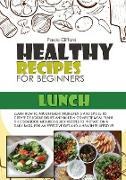 HEALTHY RECIPES FOR BEGINNERS LUNCH