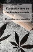 El sencillo libro de cocina de cannabis