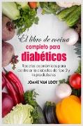 El libro de cocina completo para diabe´ticos