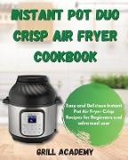 Instant Pot Duo Crisp Air Fryer Cookbook