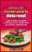 Libro de recetas para la dieta renal