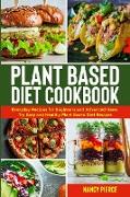 Plant Based Diet Cookbook