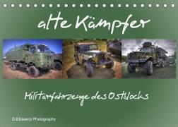 alte Kämpfer- Militärfahrzeuge des Ostblocks (Tischkalender 2022 DIN A5 quer)