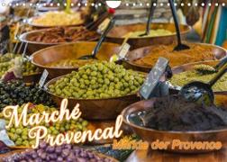 Marché Provencal - Märkte der Provence (Wandkalender 2022 DIN A4 quer)