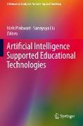 Artificial Intelligence Supported Educational Technologies