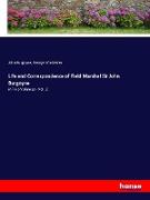 Life and Correspondence of Field Marshal Sir John Burgoyne