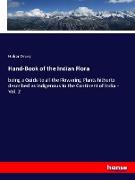 Hand-Book of the Indian Flora