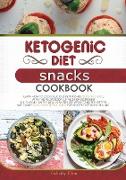 KETOGENIC DIET SNACKS COOKBOOK (second edition)