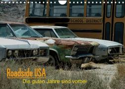 Roadside USA - Die guten Jahre sind vorbei (Wandkalender 2022 DIN A4 quer)