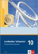 Lambacher Schweizer. 10. Schuljahr. Schülerbuch. Bayern