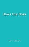 She's the Boss