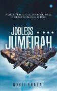 Jobless in Jumeirah