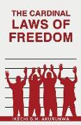 The Cardinal Laws of Freedom