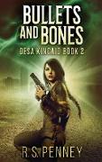 Bullets And Bones