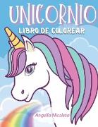 Unicornio Libro De Colorear: Para niños de 4 a 8 años - Libro de actividades del unicornio