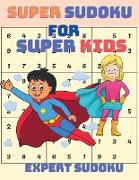 Super Sudoku for Super Kids