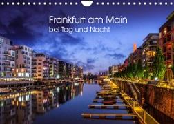 Frankfurt am Main bei Tag und Nacht (Wandkalender 2022 DIN A4 quer)