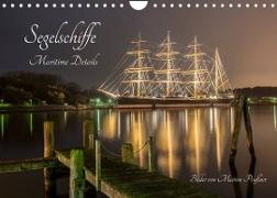 Segelschiffe - Maritime Details (Wandkalender 2022 DIN A4 quer)