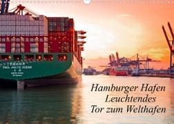 Hamburger Hafen - Leuchtendes Tor zum Welthafen (Wandkalender 2022 DIN A3 quer)