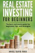 REAL ESTATE INVESTING FOR BEGINNERS