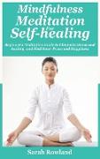 Mindfulness Meditation for Self-Healing