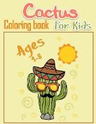 Cactus Coloring Book for Kids Ages 4-8: Easy Coloring Pages for Little Hands with Thick Lines, Fun Early Learning! (Super Cute Cactus Drawings)