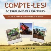 Compte-les ! 50 Problèmes des Tracteurs