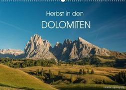 Herbst in den Dolomiten (Wandkalender 2022 DIN A2 quer)