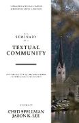 The Seminary as a Textual Community