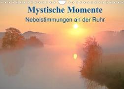 Mystische Momente - Nebelstimmungen an der Ruhr (Wandkalender 2022 DIN A4 quer)