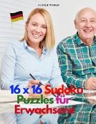 16 x 16 Sudoku Puzzles für Erwachsene Bd. 1