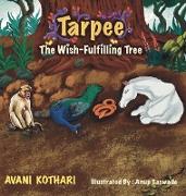 Tarpee The Wish-Fulfilling Tree