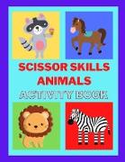 Scissors skills with Animals Activity Book