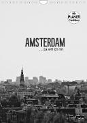 Amsterdam ... da will ich hin (Wandkalender 2022 DIN A4 hoch)