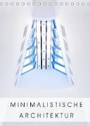 Minimalistische Architektur (Tischkalender 2022 DIN A5 hoch)