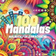 100 Mandalas Malbuch für Erwachsene