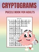 Cryptograms Puzzle Book for Adults: Brain Health Puzzle Book for Adults: Large Print Puzzles to Sharpen Your Mind: Cryptoquips Puzzles