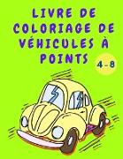 Livre de coloriage de véhicules à points