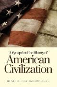 A Synopsis of the History of American Civilization