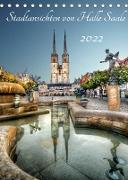 Stadtansichten von Halle Saale 2022 (Tischkalender 2022 DIN A5 hoch)