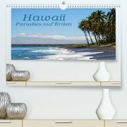 Hawaii Paradies auf Erden (Premium, hochwertiger DIN A2 Wandkalender 2022, Kunstdruck in Hochglanz)
