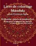 Livre de coloriage Mandala pour les personnes âgées